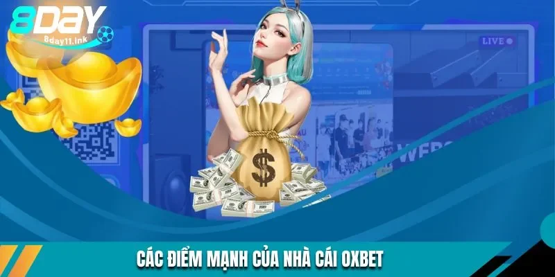 Tổng hợp những điểm nổi bật tại nhà cái OXBET